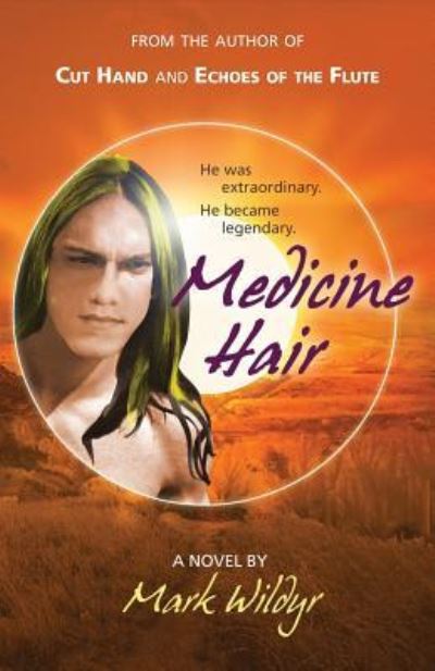 Cover for Mark Wildyr · Medicine Hair (Paperback Book) (2016)