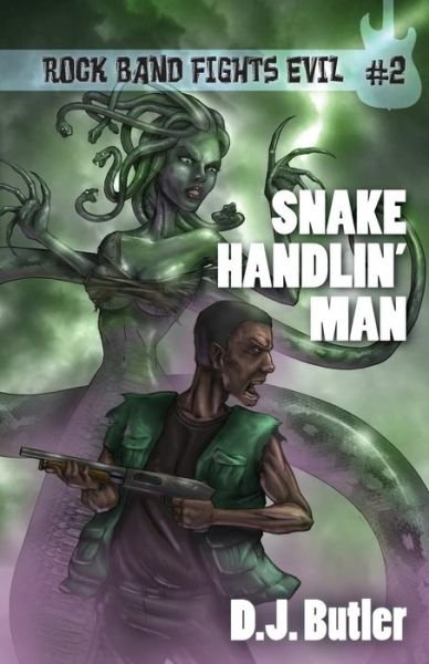 Snake Handlin' Man - D J Butler - Libros - WordFire Press - 9781614753018 - 1 de febrero de 2015