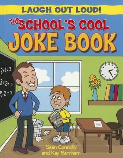 The school's cool joke book - Sean Connolly - Kirjat - Windmill Books - 9781615334018 - lauantai 16. heinäkuuta 2011