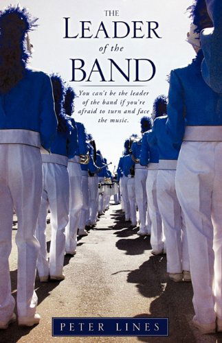 Cover for Peter Lines · The Leader of the Band (Paperback Book) (2010)