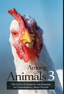 Cover for Diane Lefer · Among Animals 3 (Hardcover Book) (2022)