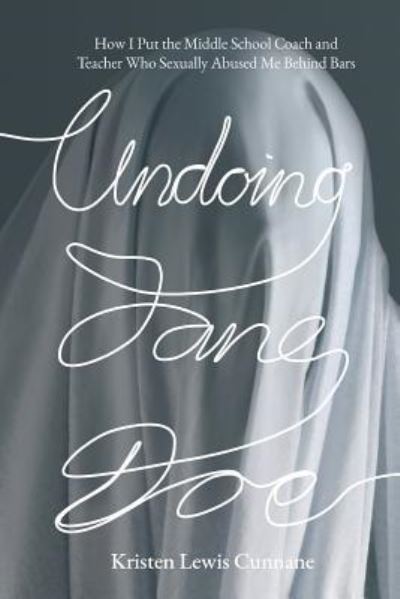 Cover for Kristen Lewis Cunnane · Undoing Jane Doe (Paperback Book) (2019)