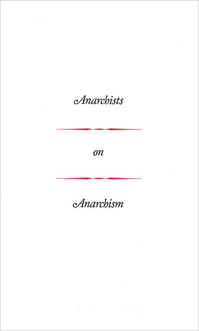 Cover for Joe Biel · Anarchists on Anarchism (Book) (2011)