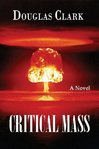 Cover for Douglas Clark · Critical Mass (Pocketbok) (2013)