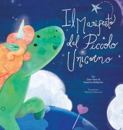 Il Manifesto del Piccolo Unicorno (Italian) - Dain Heer - Bøker - Access Consciousness Publishing Company - 9781634933018 - 1. oktober 2019