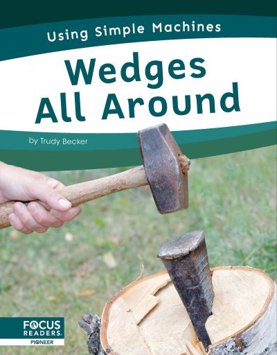 Wedges All Around - Trudy Becker - Książki - North Star Editions - 9781637396018 - 1 sierpnia 2023