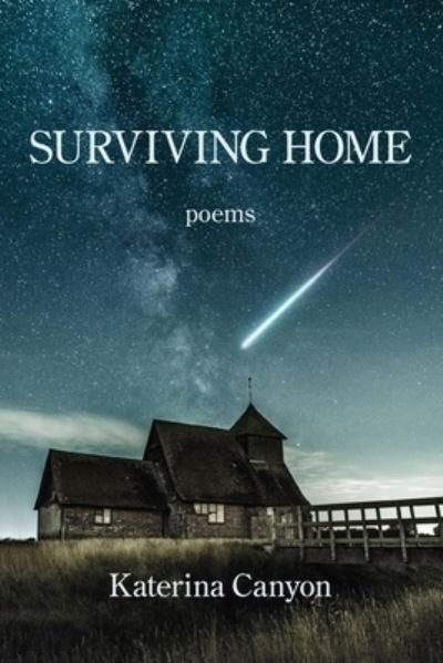 Cover for Katerina Canyon · Surviving Home (Paperback Bog) (2021)