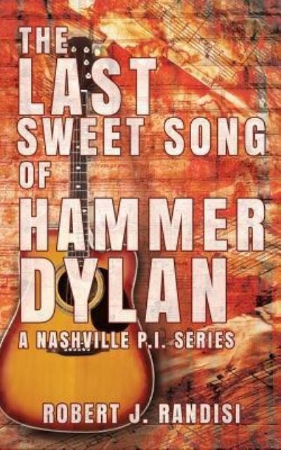 Cover for Robert J. Randisi · The Last Sweet Song of Hammer Dylan (Pocketbok) (2019)