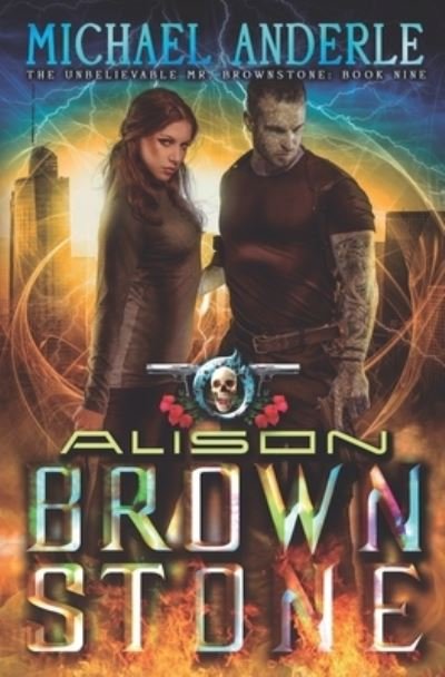Cover for Michael Anderle · Alison Brownstone : An Urban Fantasy Action Adventure (Paperback Book) (2019)