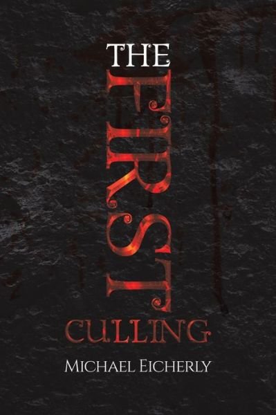 Cover for Michael Eicherly · The First Culling (Pocketbok) (2020)