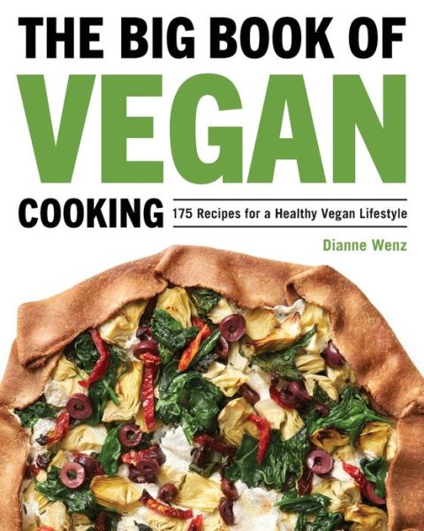 Cover for Dianne Wenz · The Big Book of Vegan Cooking : 175 Recipes for a Healthy Vegan Lifestyle (Paperback Book) (2021)