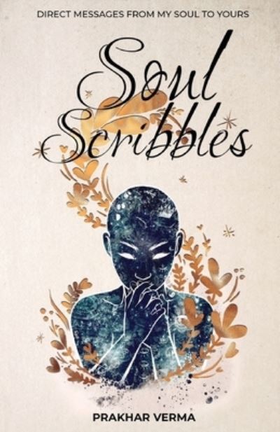 Cover for Prakhar Verma · Soul Scribbles (Book) (2021)