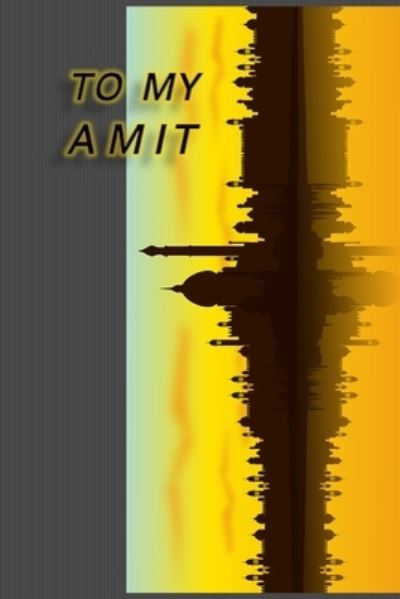 Cover for Anas Sb Publishing · To My Amit (Paperback Book) (2019)