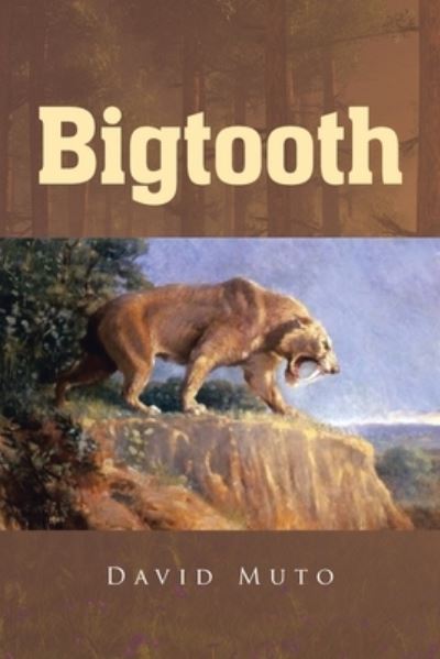Cover for David Muto · Bigtooth (Paperback Book) (2022)