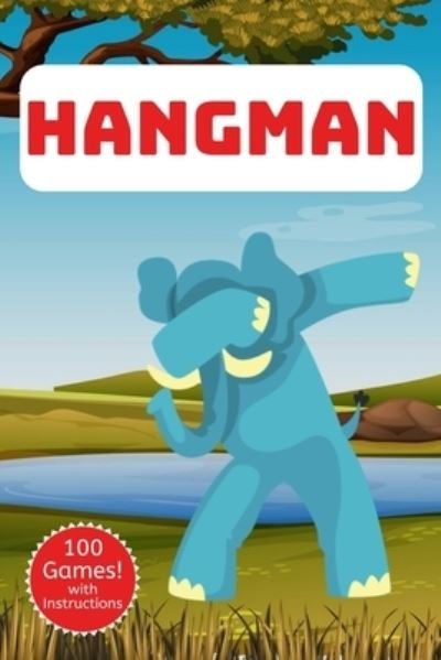 Hangman - Eagle Publishers - Bøger - Independently Published - 9781677727018 - 19. december 2019