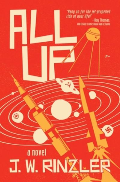 All Up - J. W. Rinzler - Books - Permuted Press - 9781682619018 - July 14, 2020