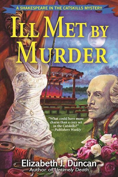 Cover for Elizabeth J. Duncan · Ill Met By Murder: A Shakespeare in the Catskills Mystery (Paperback Book) (2017)