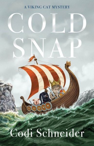 Cover for Codi Schneider · Cold Snap: A Novel (Paperback Book) (2021)
