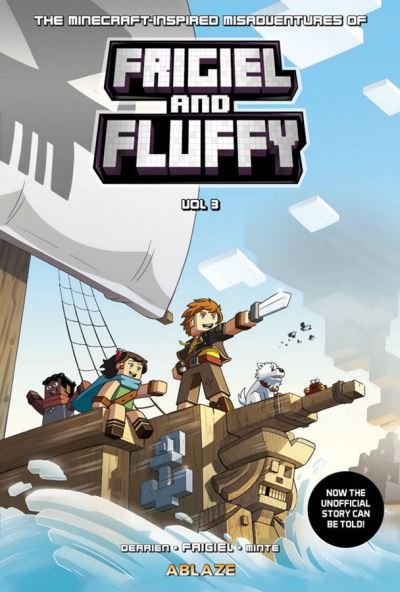 Cover for Jean-Christophe Derrien · Minecraft Inspired Misadventures FRIGIEL &amp; FLUFFY, Vol. 3 - MINECRAFT INSPIRED MISADVENTURES OF FRIGIEL &amp; FLUFFY HC (Hardcover Book) (2022)