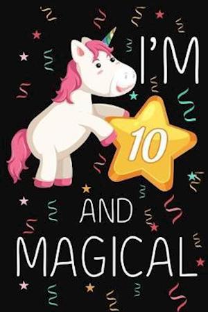 Cover for Cumpleanos Publishing · I'm 10 and Magical (Paperback Book) (2019)