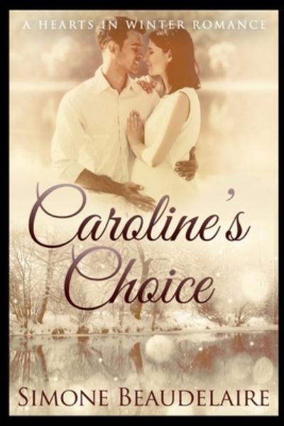 Cover for Simone Beaudelaire · Caroline's Choice (Paperback Book) (2021)