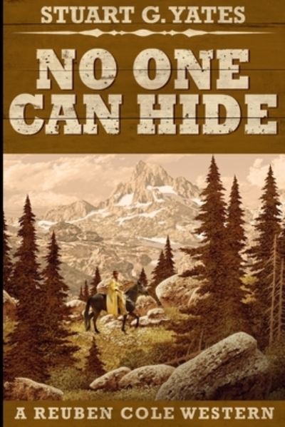 Cover for Stuart G Yates · No One Can Hide (Paperback Book) (2021)