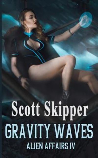 Cover for Scott Skipper · Gravity Waves (Paperback Book) (2018)