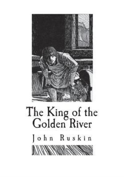 Cover for John Ruskin · The King of the Golden River (Pocketbok) (2018)