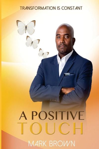 Cover for Mark Brown · A Positive Touch (Paperback Book) (2018)