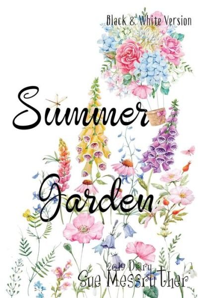 Cover for Sue Messruther · Summer Garden - Black and White Version (Paperback Bog) (2018)