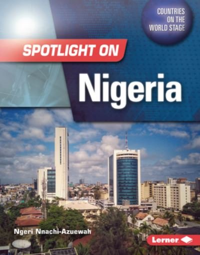 Cover for Ngeri Nnachi · Spotlight on Nigeria (Book) (2023)