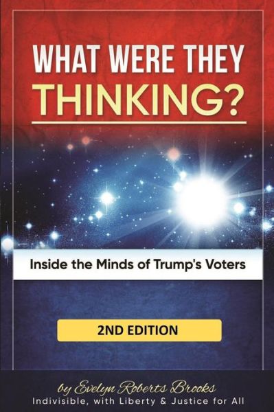 What Were They THINKING? - Evelyn Roberts Brooks - Books - Born to Triumph Press - 9781732208018 - April 26, 2018