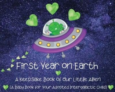 Cover for Bayyo and Doccy · First Year on Earth (Hardcover Book) (2021)