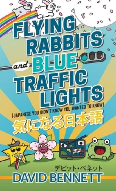 Cover for David Bennett · Flying Rabbits and Blue Traffic Lights (Book) (2020)