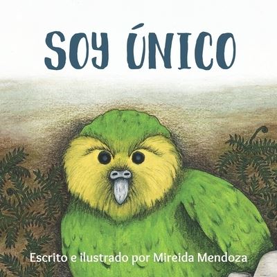 Cover for Mireida Mendoza · Soy unico (Paperback Book) (2021)