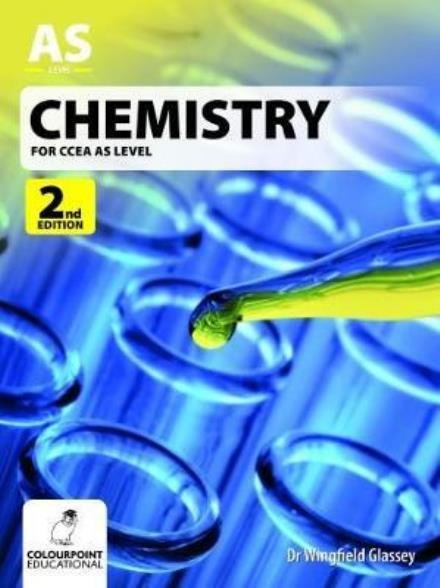 Cover for Dr Wingfield Glassey · Chemistry for CCEA AS Level (Paperback Book) [2nd Revised edition] (2017)