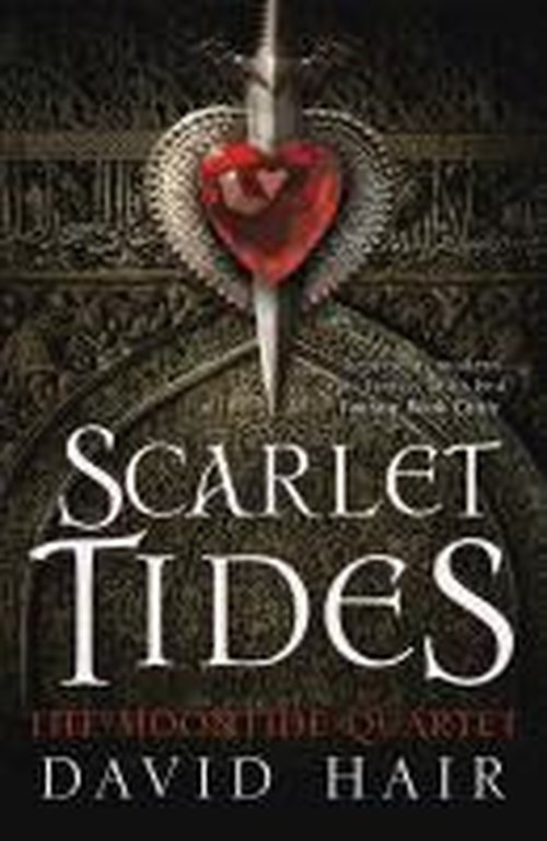 Cover for David Hair · Scarlet Tides: The Moontide Quartet Book 2 - The Moontide Quartet (Paperback Bog) (2014)