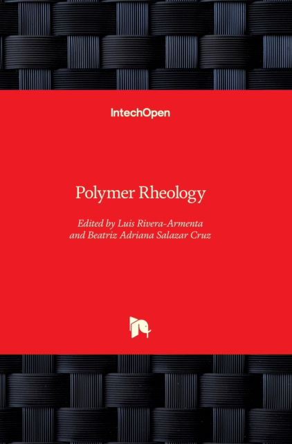 Cover for Jose Luis Rivera-Armenta · Polymer Rheology (Hardcover Book) (2018)