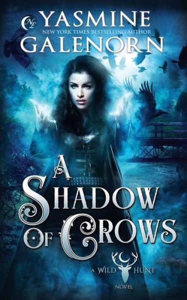 A Shadow of Crows - Yasmine Galenorn - Kirjat - Independently Published - 9781790433018 - tiistai 27. marraskuuta 2018