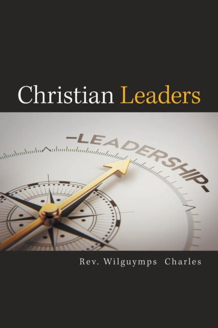 Cover for Wilguymps Charles · Christian Leaders (Paperback Book) (2019)