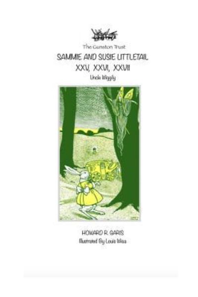 Cover for Howard R Garis · Sammie and Susie Littletail XXV, XXVI, XXVII (Paperback Book) (2019)