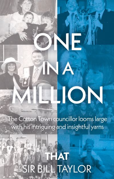Cover for Sir Bill Taylor · One in a Million: That Bill Taylor (Paperback Book) (2023)