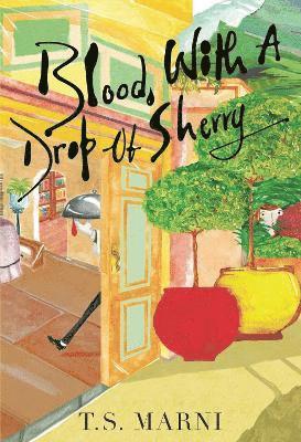 Cover for T.S. Marni · Blood, With A Drop of Sherry (Paperback Book) (2024)