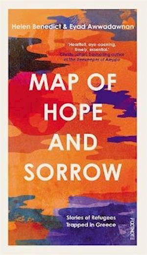 Cover for Helen Benedict · Map of Hope and Sorrow: Stories of Refugees Trapped in Greece (Paperback Book) (2022)
