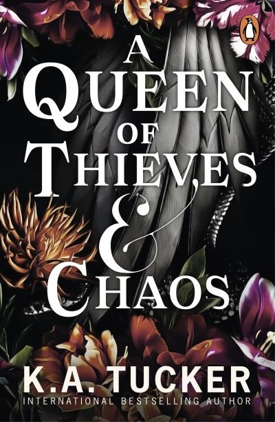 A Queen of Thieves and Chaos - Fate & Flame - K.A. Tucker - Kirjat - Cornerstone - 9781804945018 - torstai 16. toukokuuta 2024