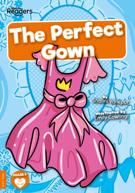 Cover for Shalini Vallepur · The Perfect Gown - BookLife Readers (Paperback Bog) (2023)