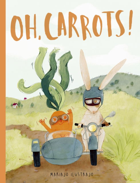 Cover for Mariajo Ilustrajo · Oh, Carrots! (Paperback Book) (2026)