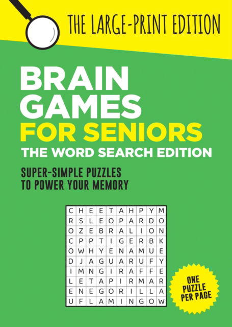 Cover for Summersdale Publishers · Brain Games for Seniors: The Word Search Edition: Fun, Achievable and Soothing Word Searches for Seniors with Dementia, Alzheimer’s and other Memory Loss Conditions to Stimulate the Brain and Boost Cognitive Abilities - Easy Brain Games (Paperback Book) (2025)