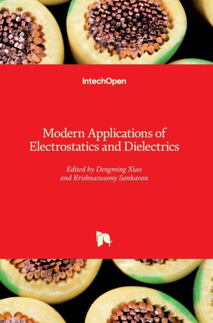 Cover for Dengming Xiao · Modern Applications of Electrostatics and Dielectrics (Innbunden bok) (2020)
