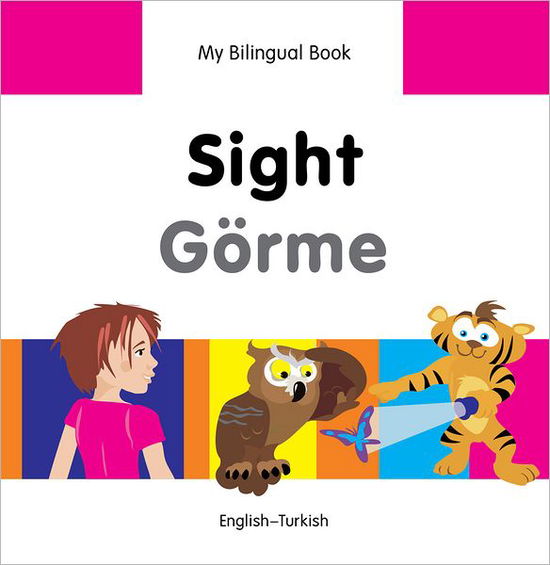 Cover for Milet Publishing Ltd · My Bilingual Book -  Sight (English-Turkish) (Hardcover Book) (2013)